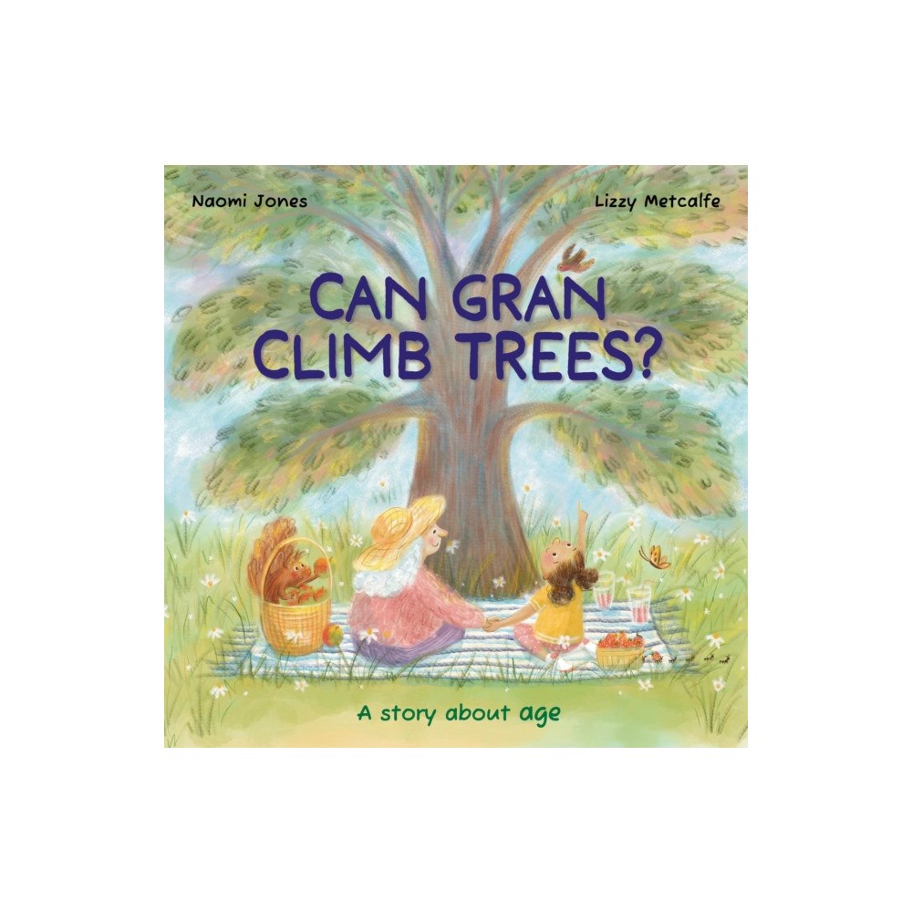 Hachette Children's Group All Sorts: Can Gran Climb Trees? (inbunden, eng)