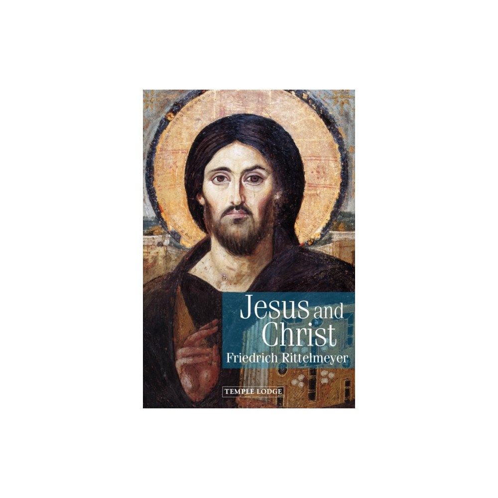 Temple Lodge Publishing Jesus and Christ (häftad, eng)