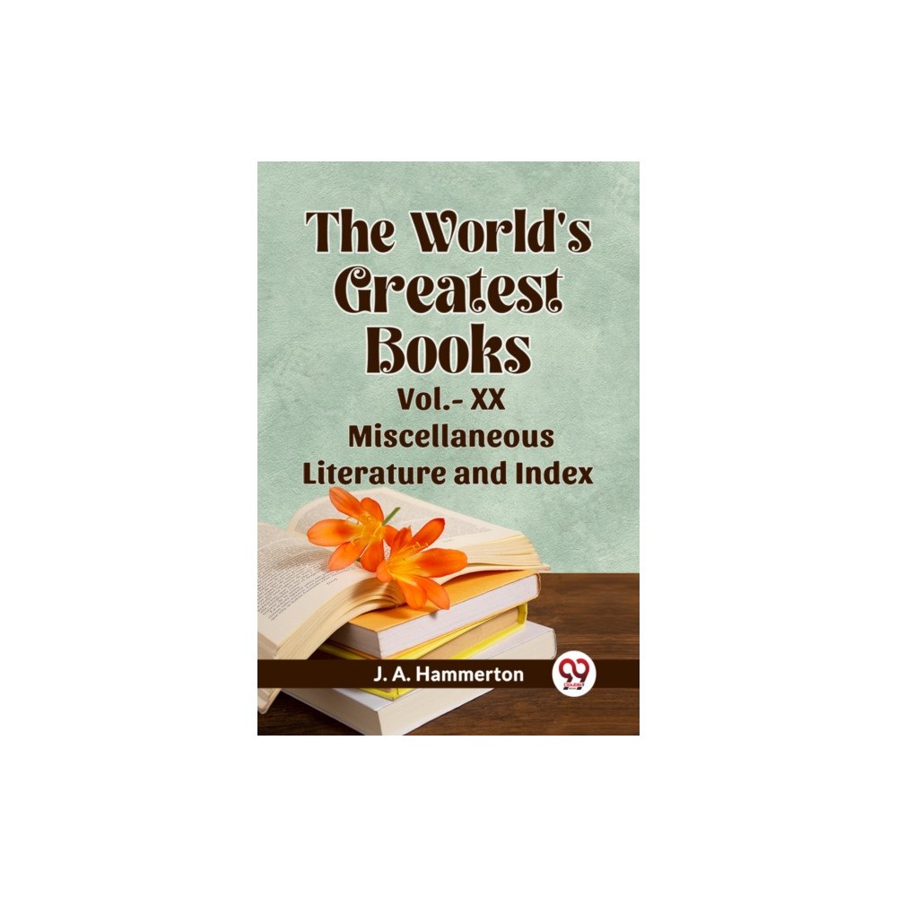 Double 9 Books LLP The World's Greatest Books Miscellaneous Literature and Index VOL. XX (Edition2023) (häftad, eng)