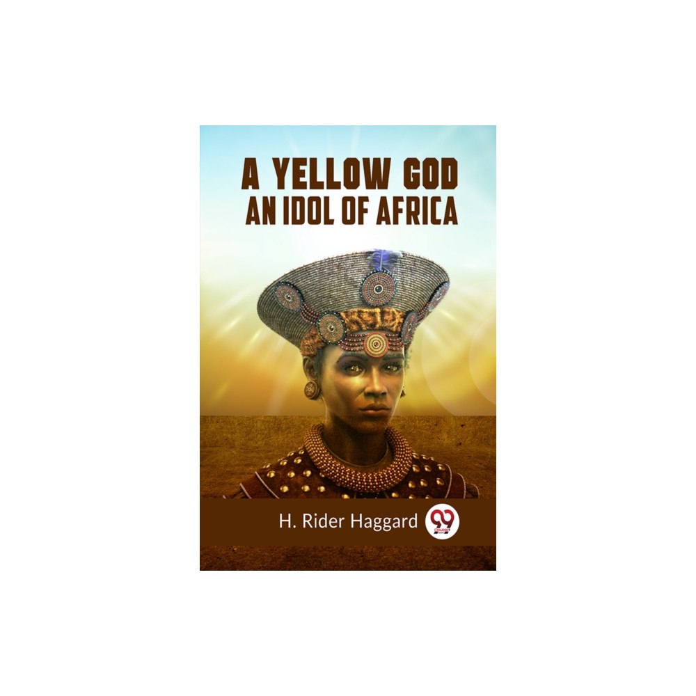 Double 9 Books LLP A Yellow GodAn Idol of Africa (Edition2023) (häftad, eng)