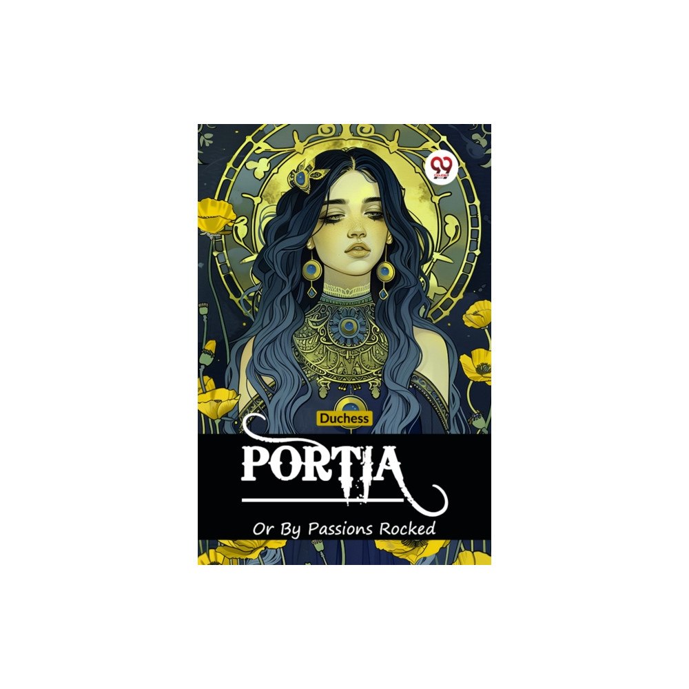 Double 9 Books LLP PortiaOr By Passions Rocked (Edition2024) (häftad, eng)