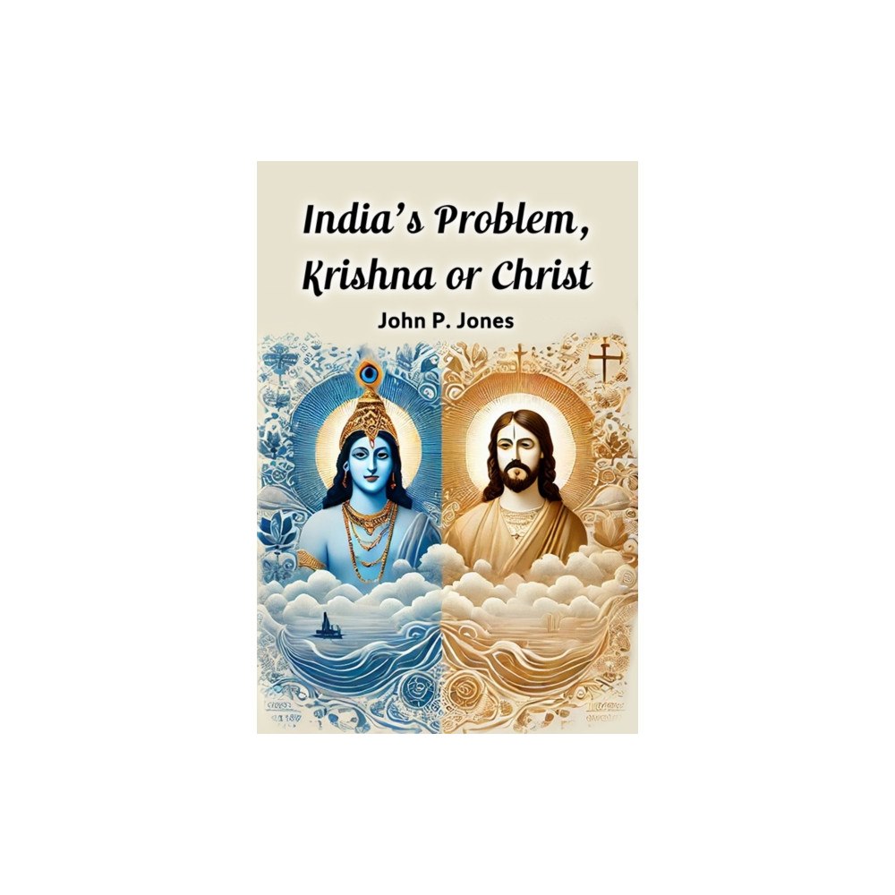 Double 9 Books LLP India's Problem, Krishna or Christ (häftad, eng)