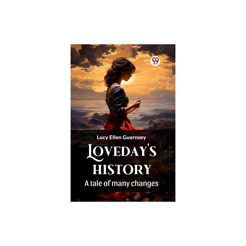 Double 9 Books LLP Loveday's historyA tale of many changes (Edition2024) (häftad, eng)