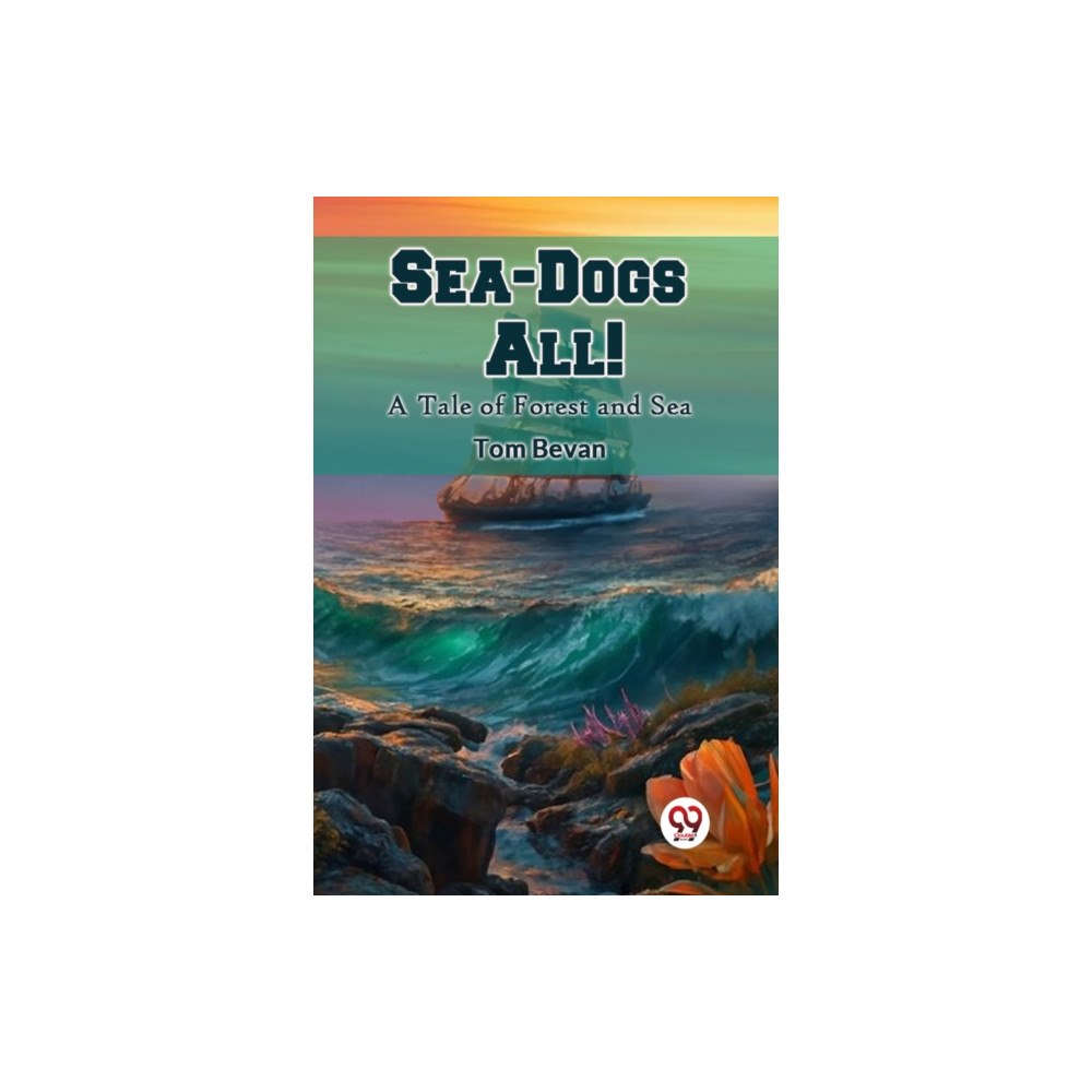 Double 9 Books LLP Sea-Dogs All! (Edition2024) (häftad, eng)