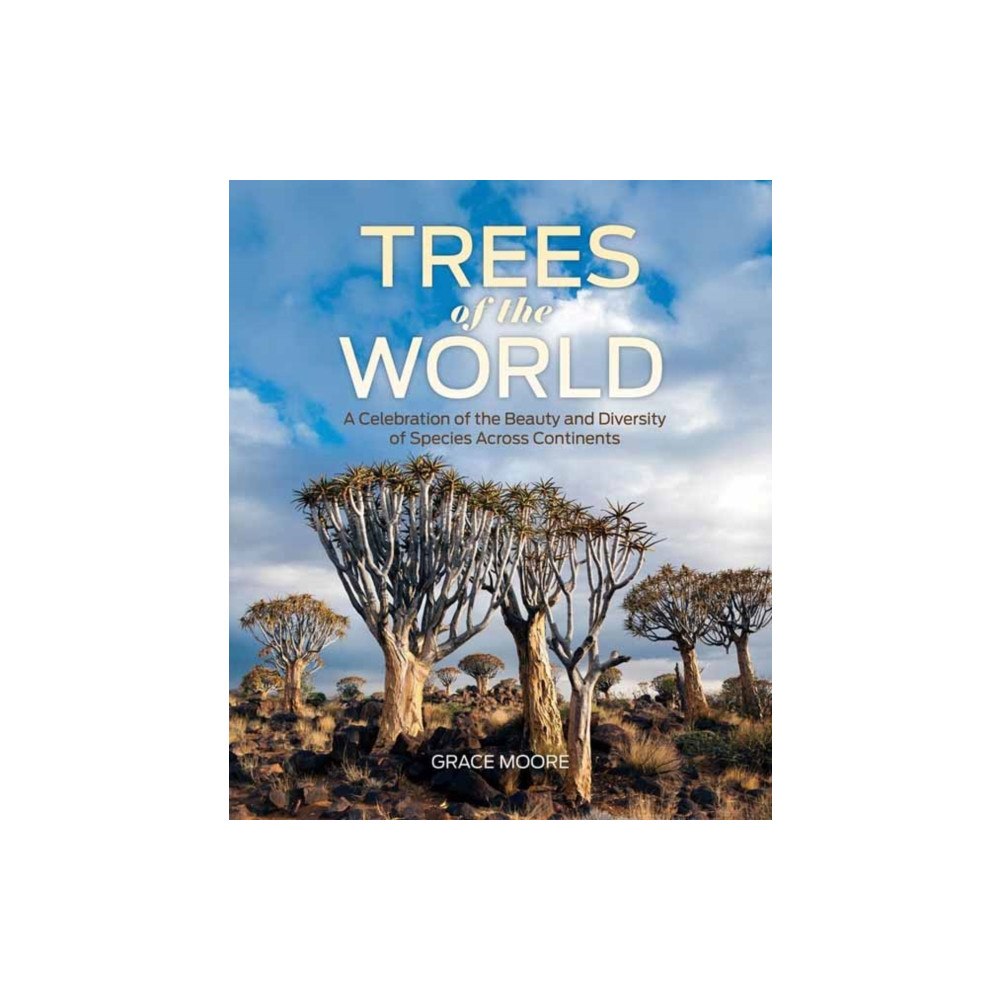 Schiffer Publishing Ltd Trees of the World (inbunden, eng)