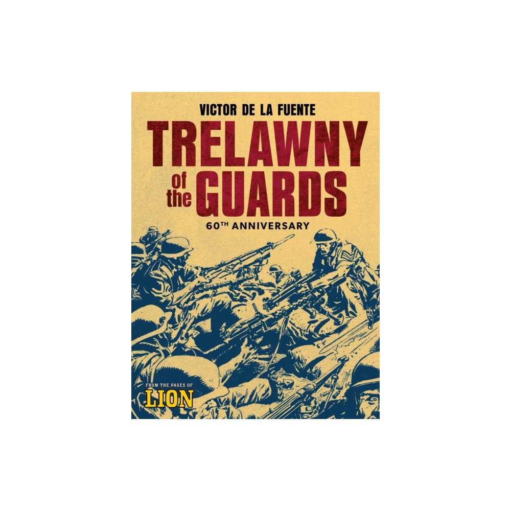 Rebellion Publishing Ltd. Trelawny of the Guards - 60th Anniversary (inbunden, eng)
