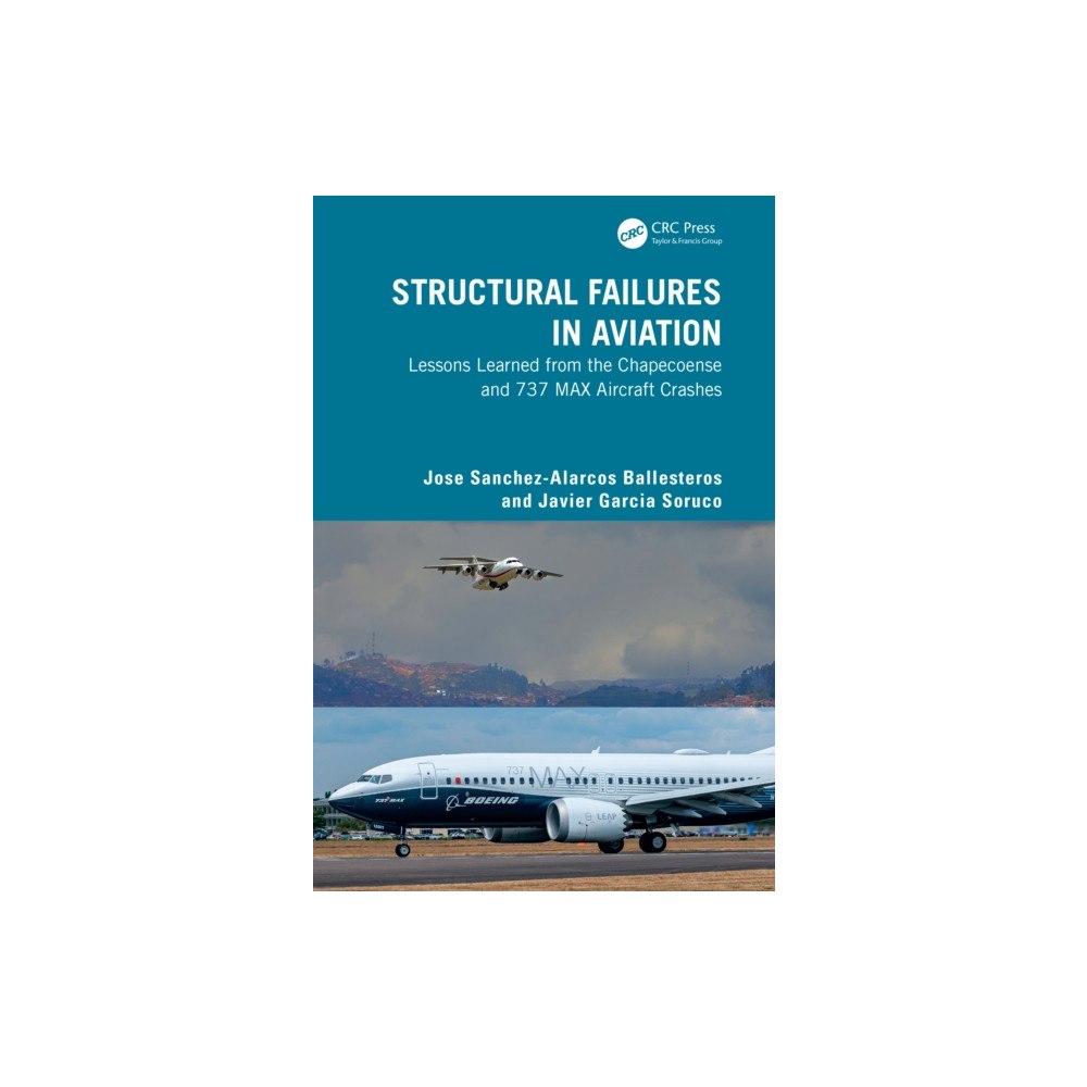 Taylor & francis ltd Structural Failures in Aviation (häftad, eng)