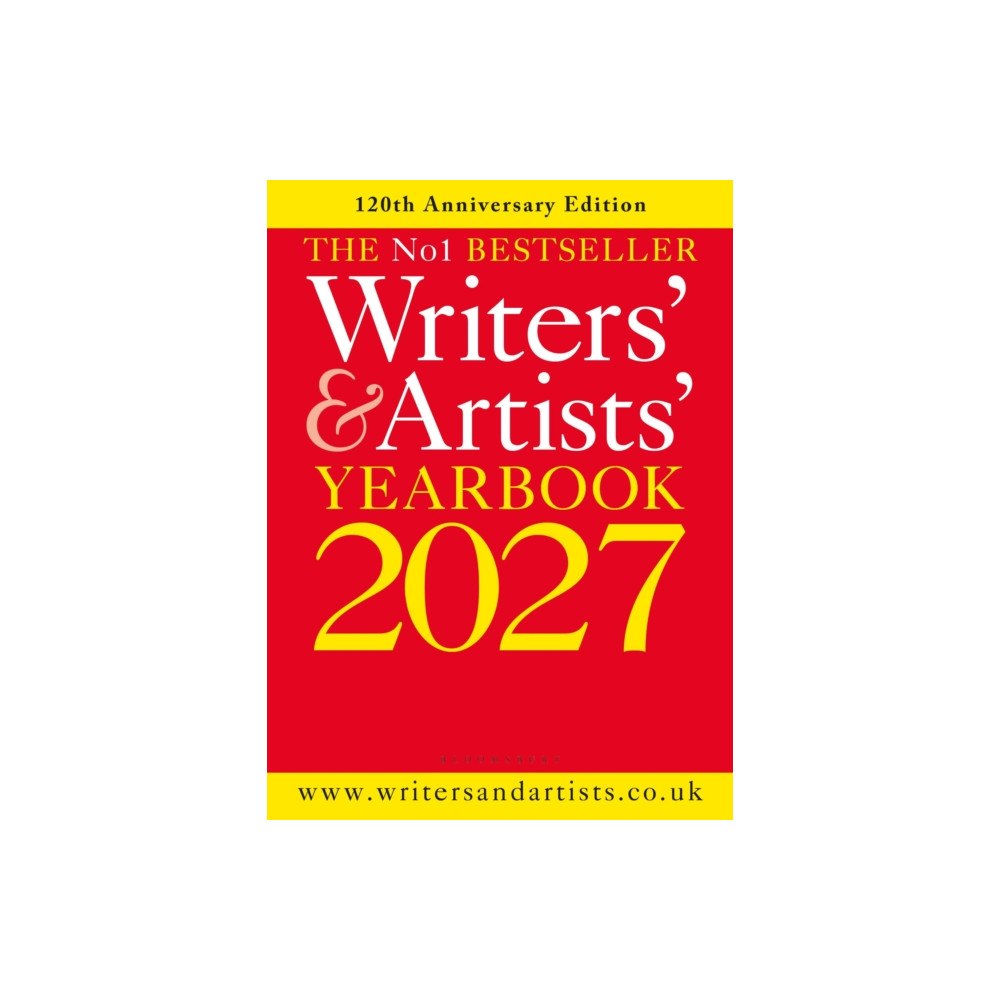 Bloomsbury Publishing PLC Writers' & Artists' Yearbook 2027 (häftad, eng)