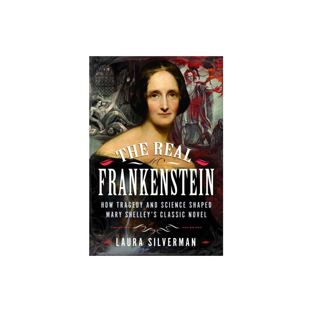 Pen & Sword Books Ltd The Real Frankenstein (inbunden, eng)