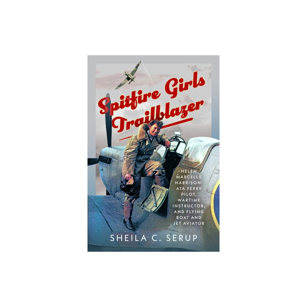 Pen & Sword Books Ltd Spitfire Girls Trailblazer (inbunden, eng)
