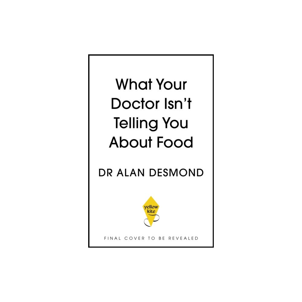 Hodder & Stoughton What Your Doctor Isn't Telling You About Food (häftad, eng)