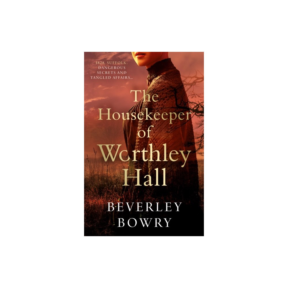 The Book Guild Ltd The Housekeeper of Worthley Hall (häftad, eng)