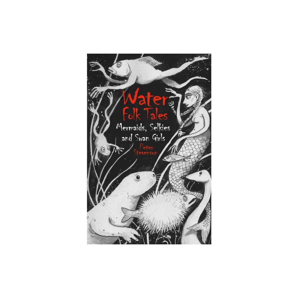The History Press Ltd Water Folk Tales (häftad, eng)