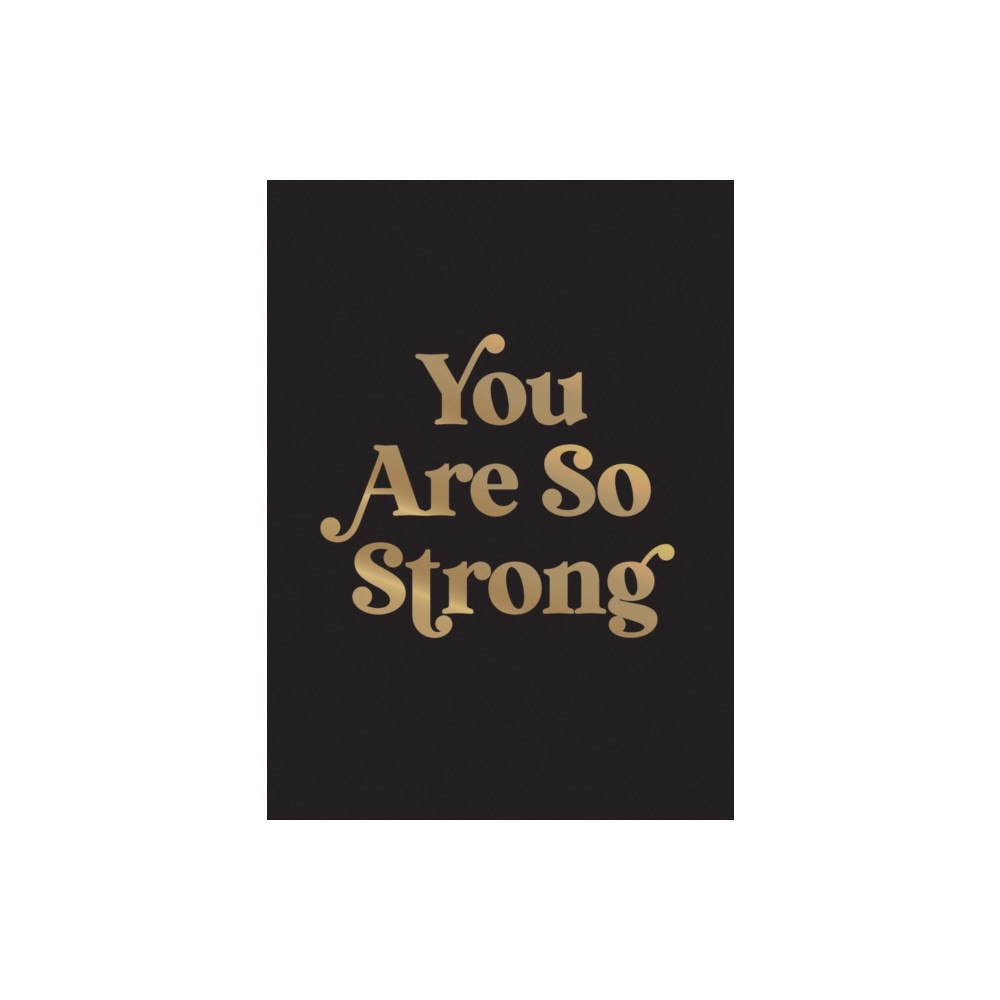 Octopus publishing group You Are So Strong (inbunden, eng)