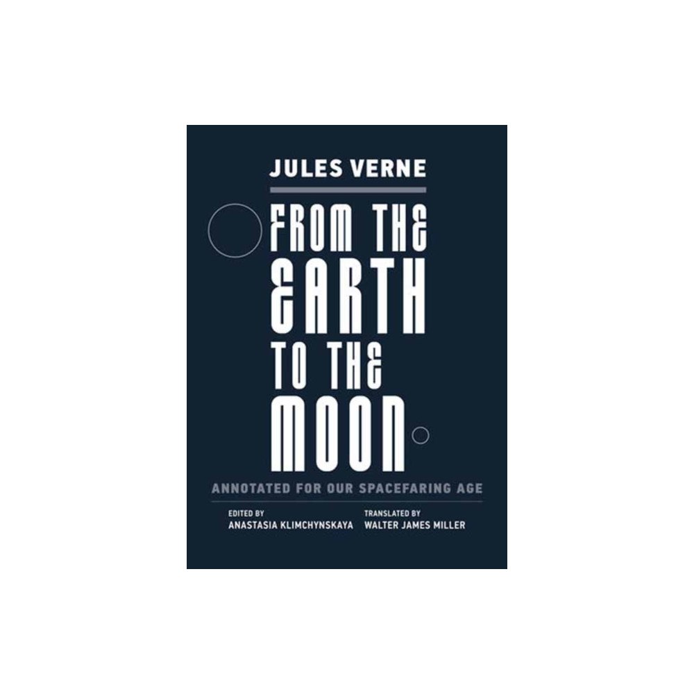 Mit press ltd From the Earth to the Moon (häftad, eng)