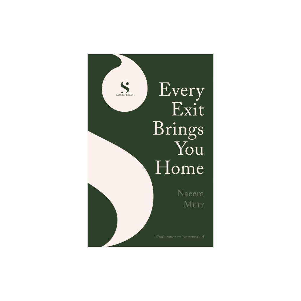 Simon & Schuster Ltd Every Exit Brings You Home (inbunden, eng)