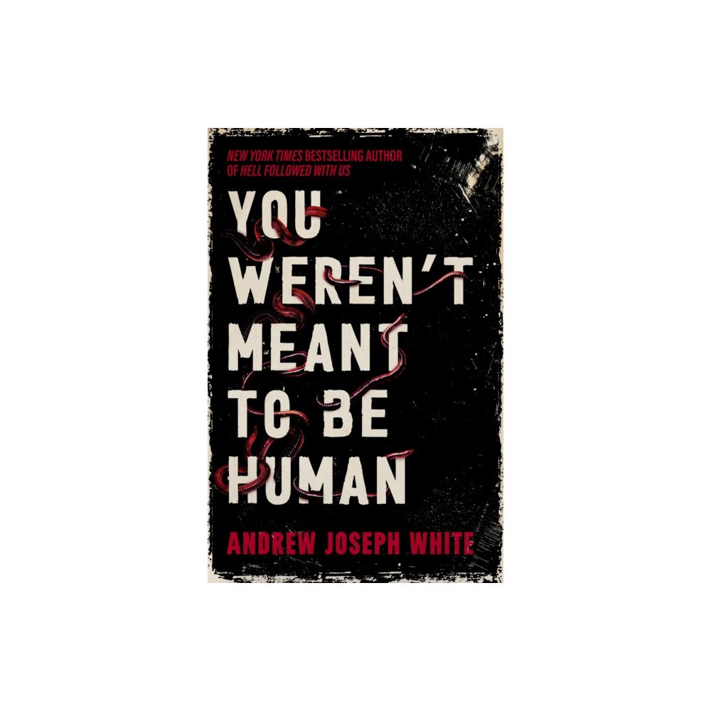 Daphne Press You Weren't Meant to be Human (häftad, eng)