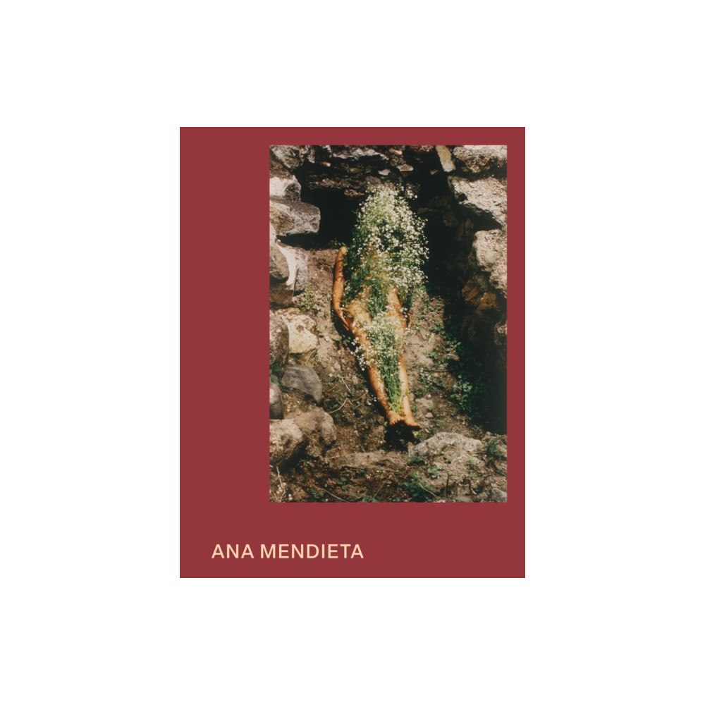 Tate Publishing Ana Mendieta (inbunden, eng)