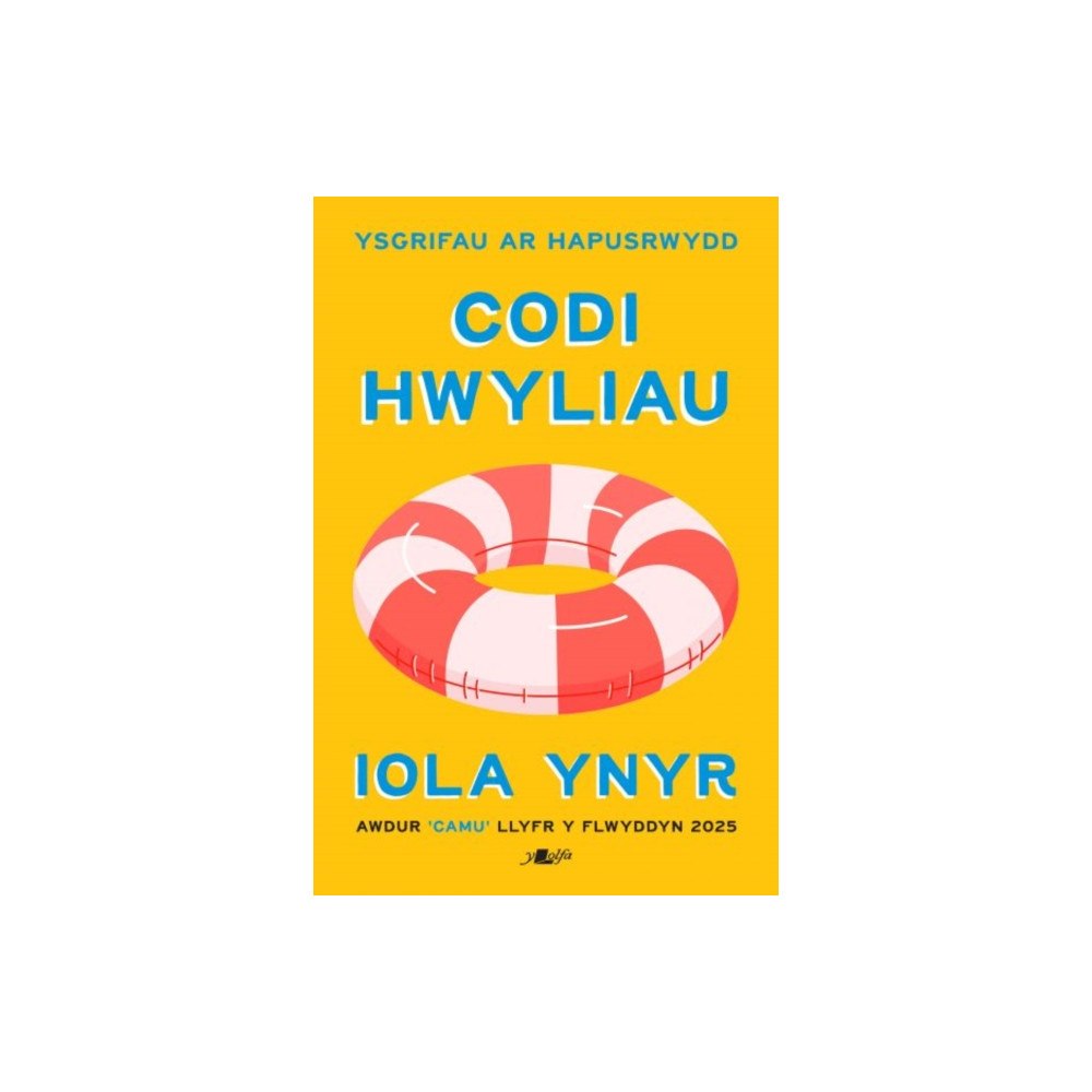 Y Lolfa Codi Hwyliau - Ysgrifau ar Hapusrwydd (häftad, wel)