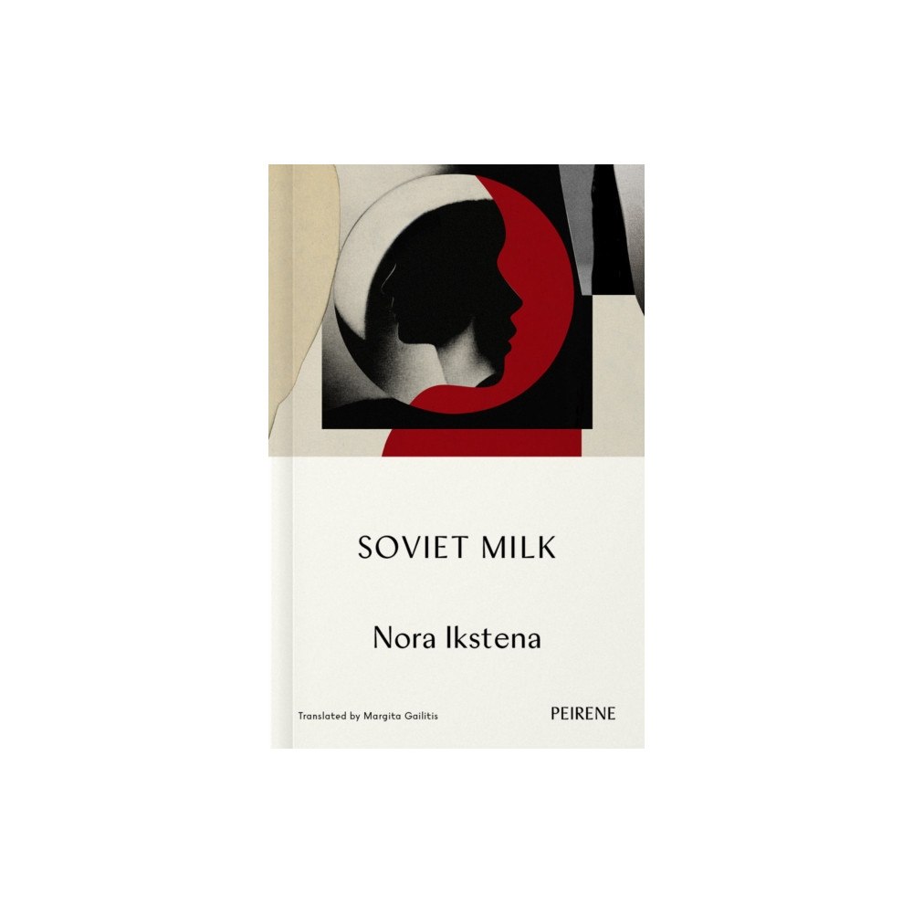 Peirene Press Ltd Soviet Milk (häftad, eng)