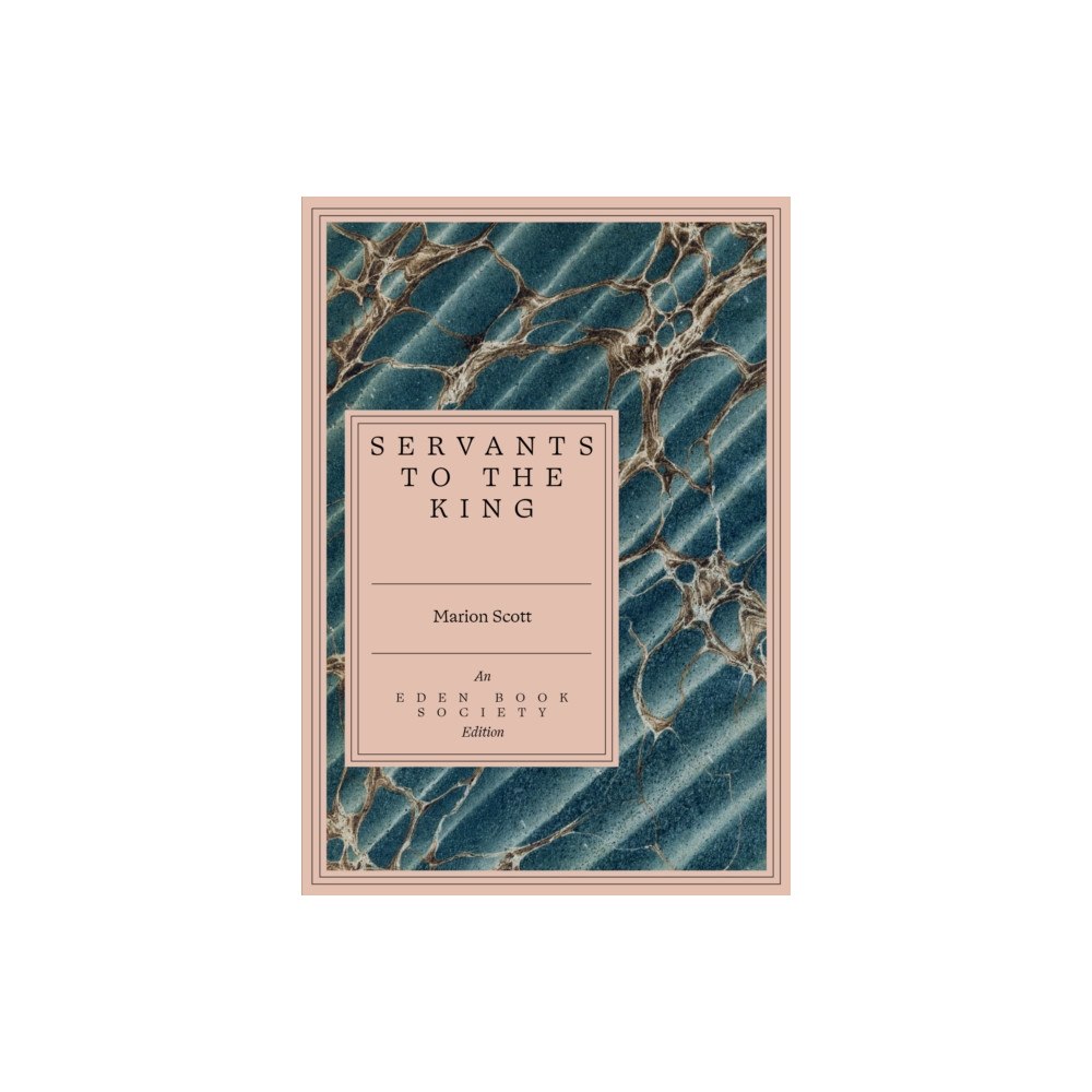 Dead Ink Books Servants to the King (häftad, eng)