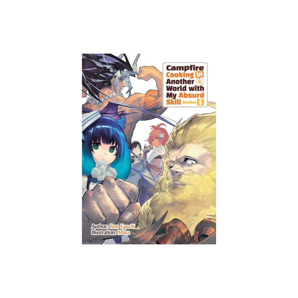 J-Novel Club Campfire Cooking in Another World With My Absurd Skill: Omnibus 6 (Light Novel) (häftad, eng)