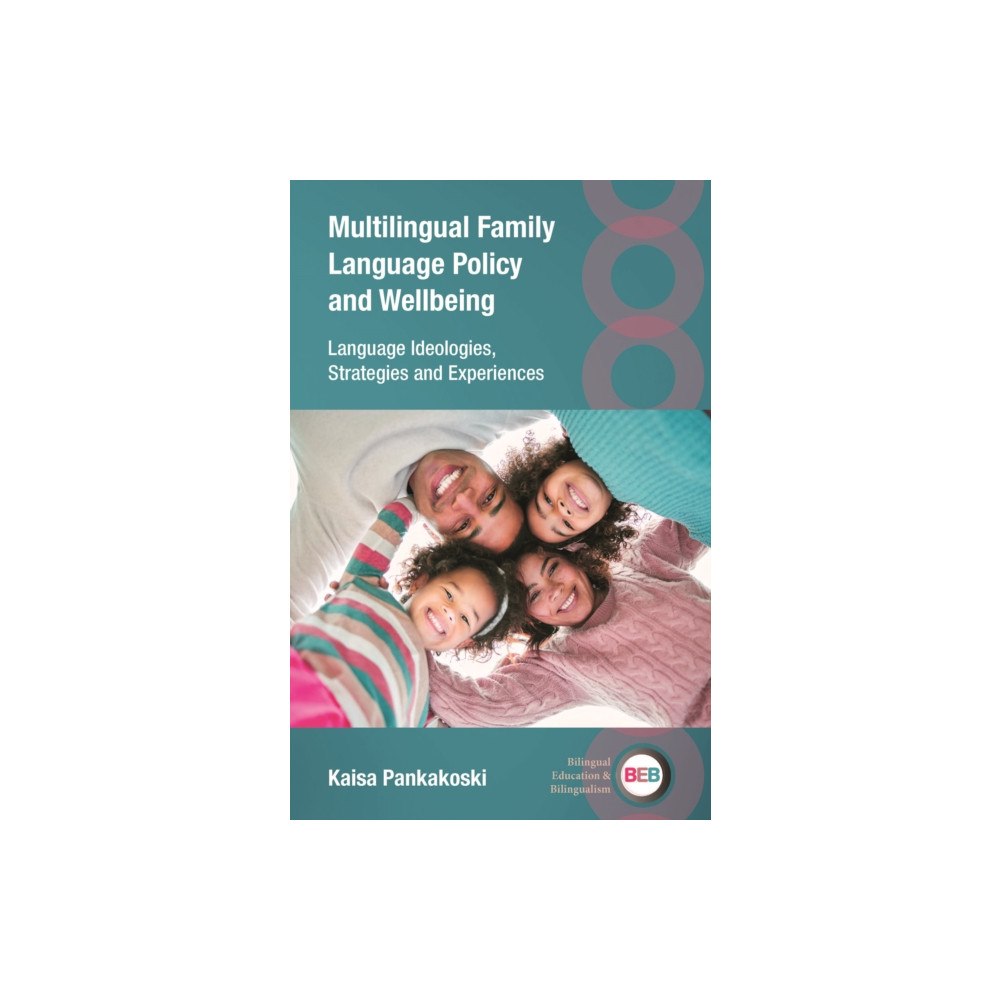 Multilingual Matters Multilingual Family Language Policy and Wellbeing (inbunden, eng)