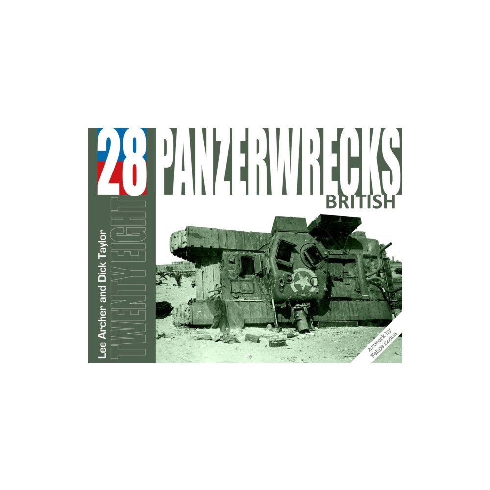 Panzerwrecks Limited Panzerwrecks 28: British (häftad, eng)