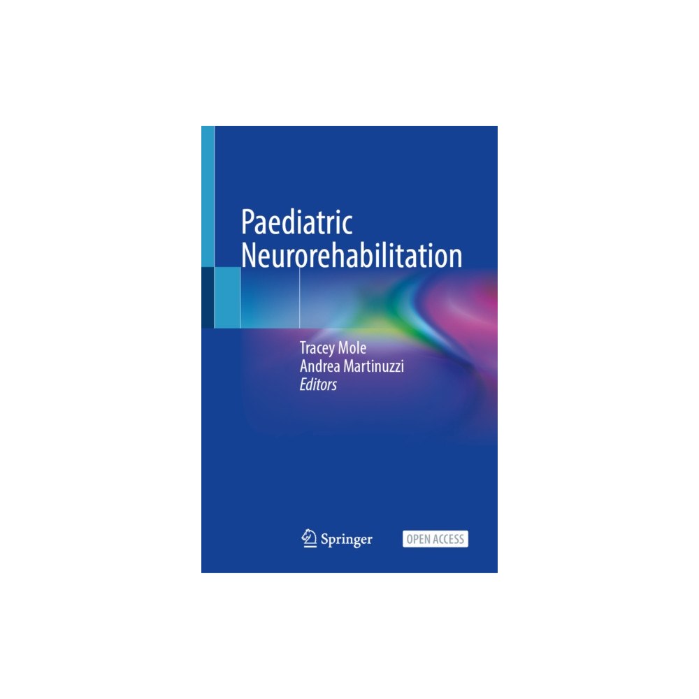 Springer Nature Switzerland AG Paediatric Neurorehabilitation (inbunden, eng)