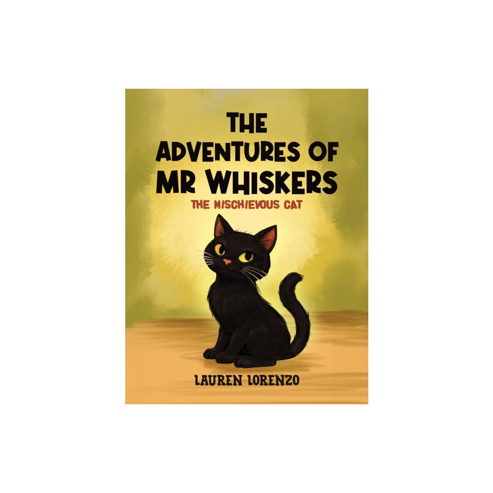 Austin Macauley Publishers The Adventures of Mr Whiskers (häftad, eng)