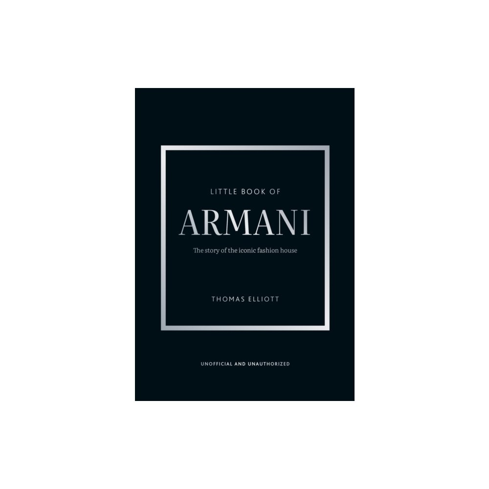 Headline Publishing Group Little Book of Armani (inbunden, eng)