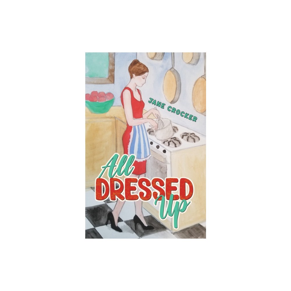 Austin Macauley Publishers All Dressed Up (häftad, eng)