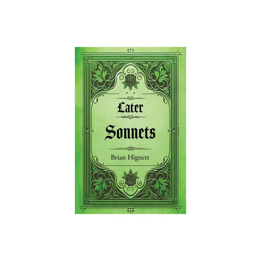 Austin Macauley Publishers Later Sonnets (häftad, eng)