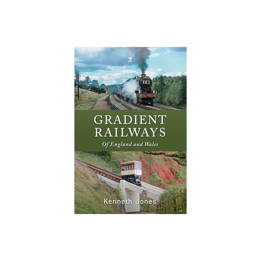 Key Publishing Ltd Gradient Railways (inbunden, eng)
