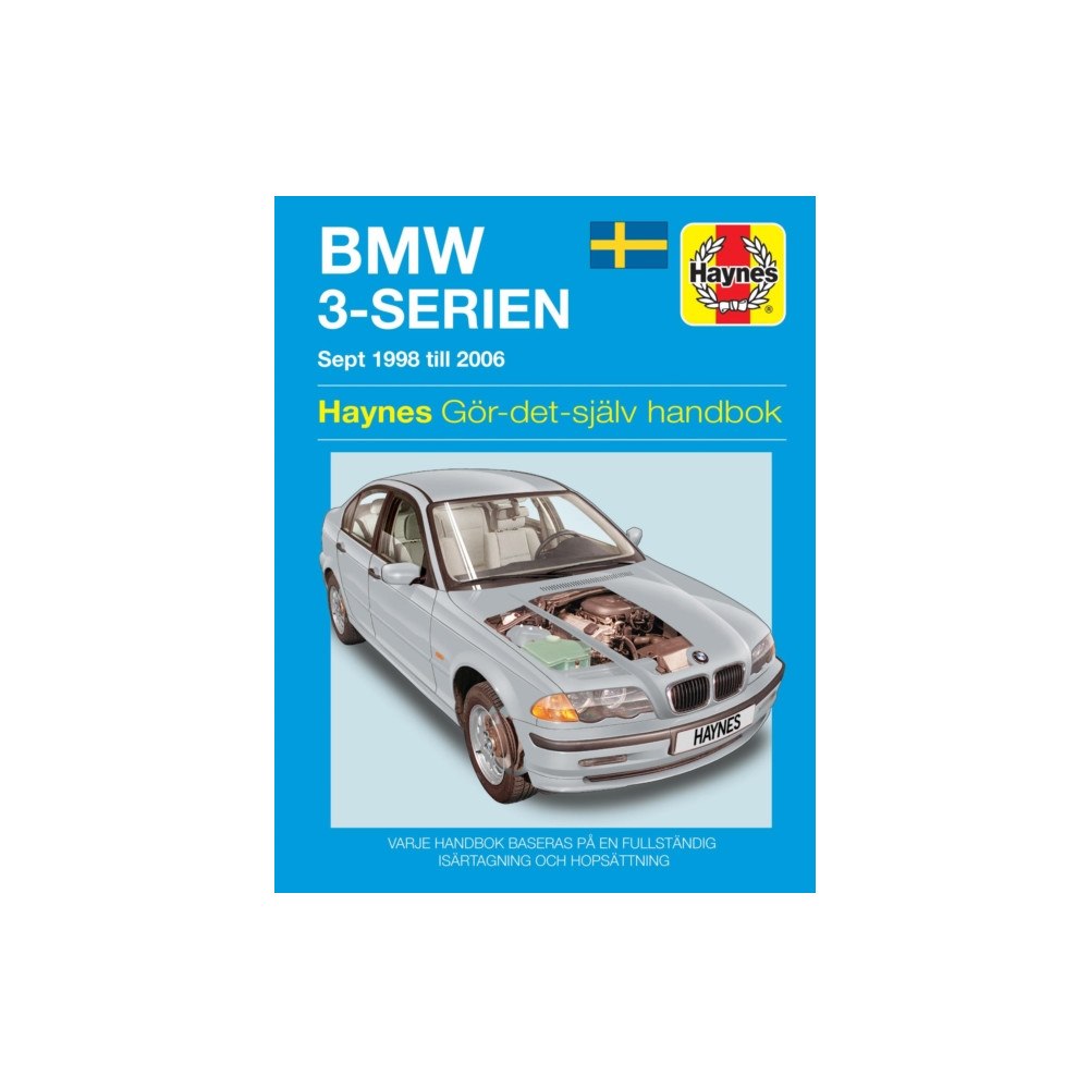 Haynes Publishing Group BMW 3-Serien bensin (1998 - 2006) Haynes Repair Manual (svenske utgava) (häftad)