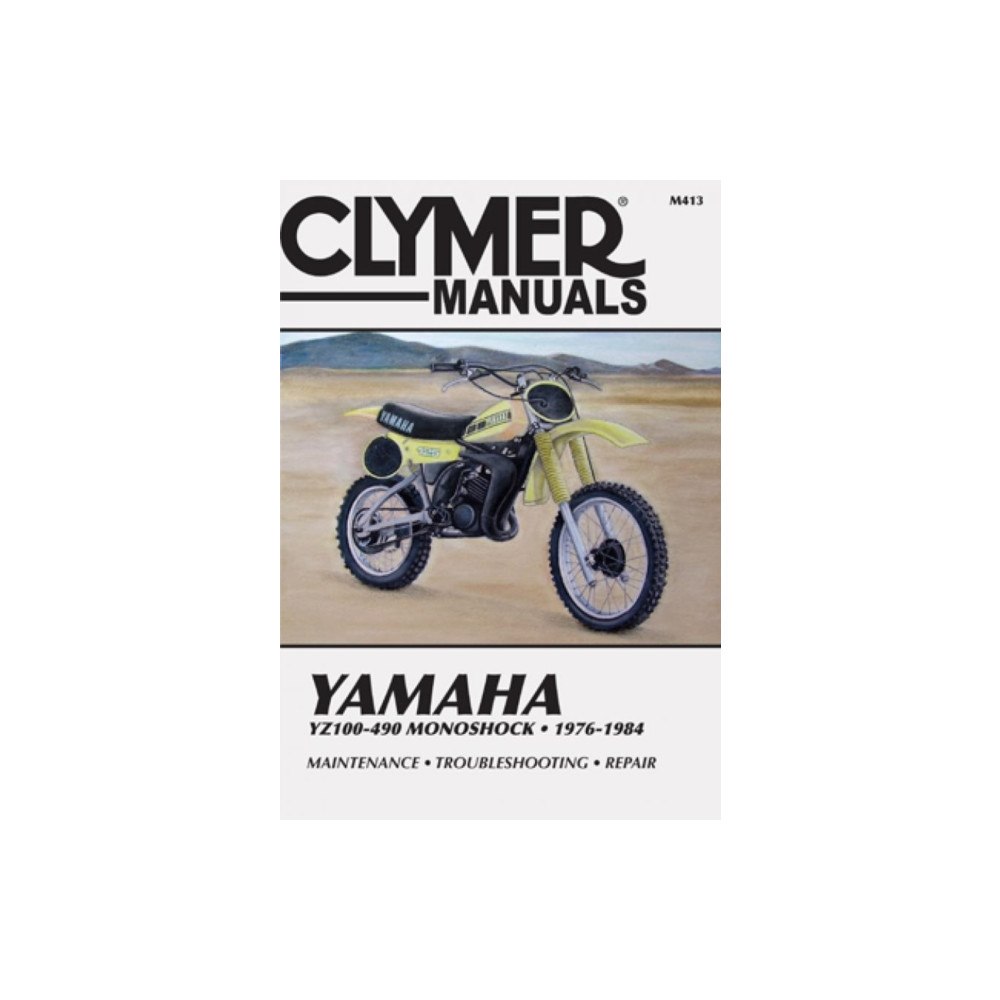Haynes Publishing Group Yamaha YZ100-490 Monoshock Motorcycle (1976-1984) Service Repair Manual (häftad, eng)