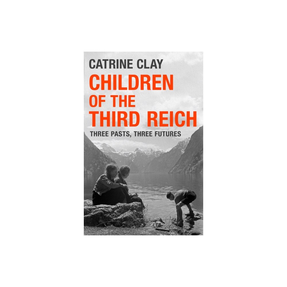 Orion Publishing Co Children of the Third Reich (inbunden, eng)