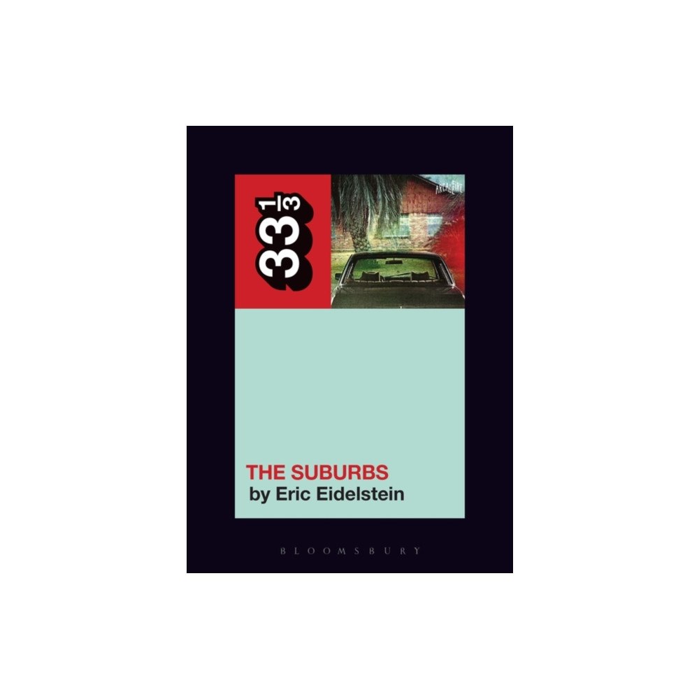 Bloomsbury Publishing PLC Arcade Fire’s The Suburbs (häftad, eng)