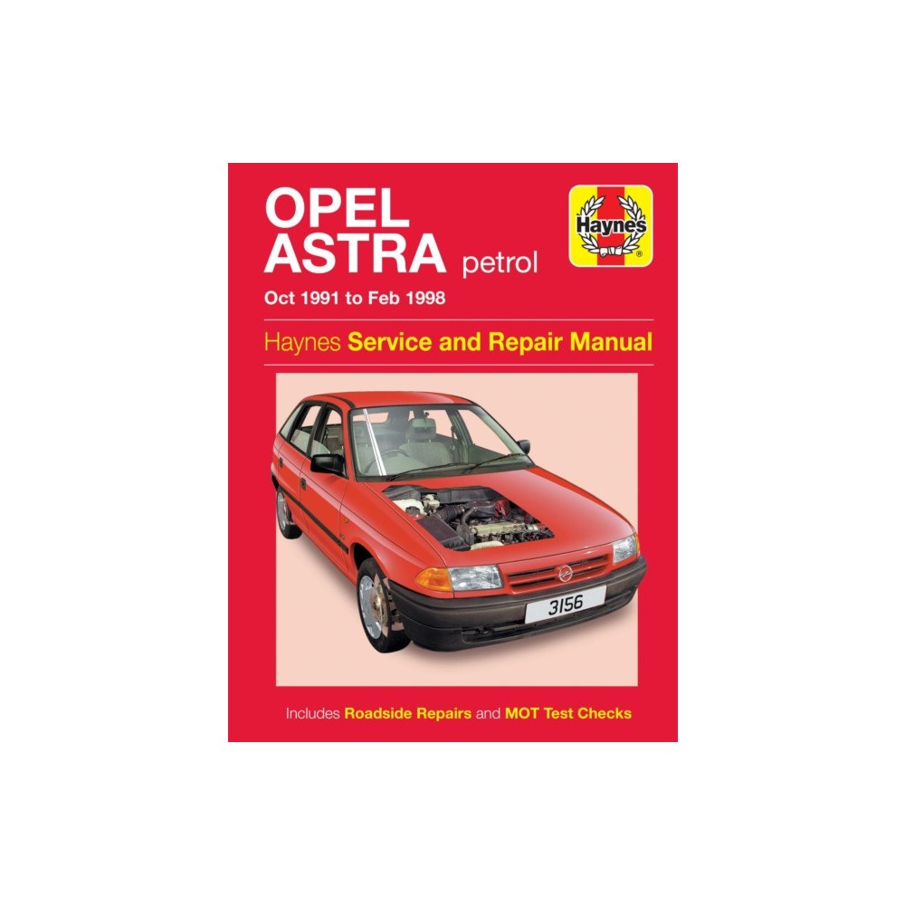 Haynes Publishing Group Opel Astra Petrol 1991-1998 (häftad, eng)