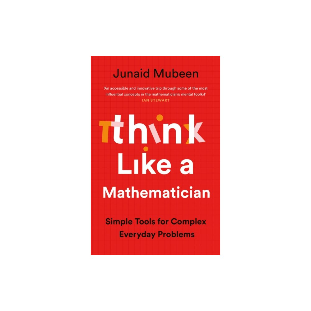 Profile Books Ltd Think Like a Mathematician (häftad, eng)