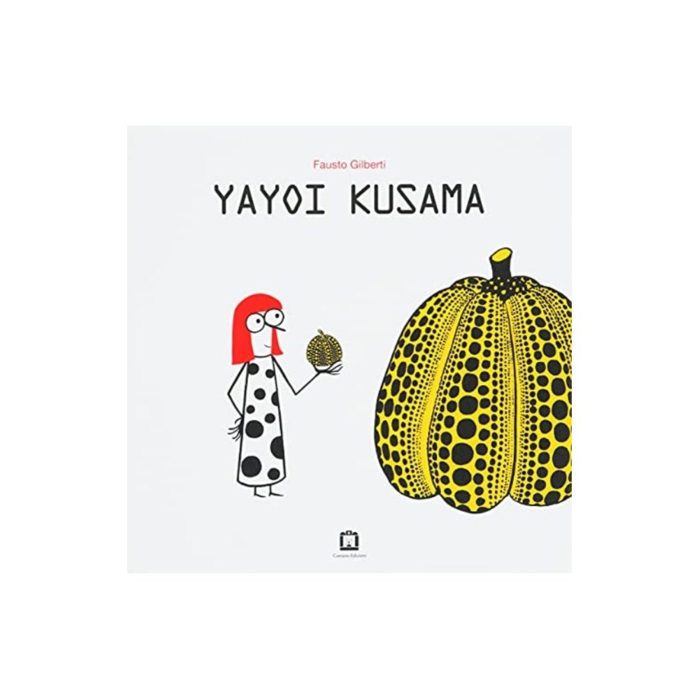 Corraini Fausto Gilberti - Yayoi Kusama (häftad, eng)
