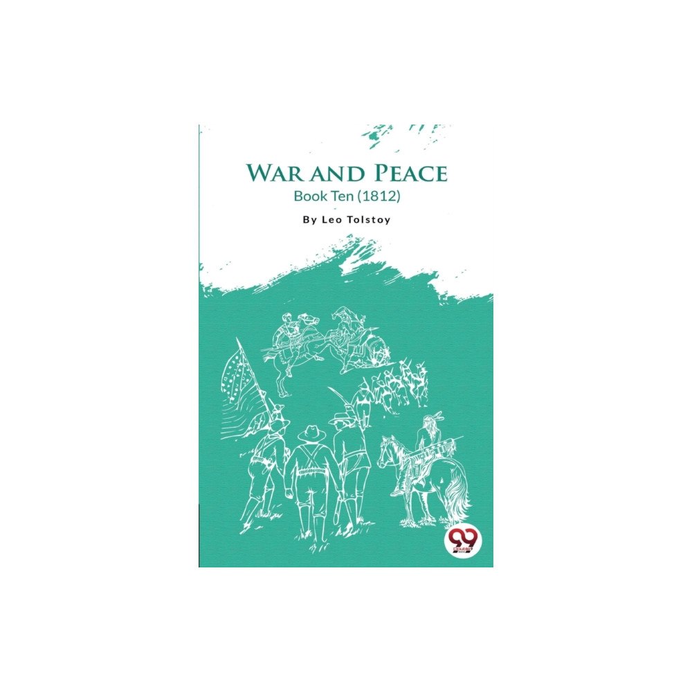 Double 9 Books LLP War and Peace Book 10 (häftad, eng)