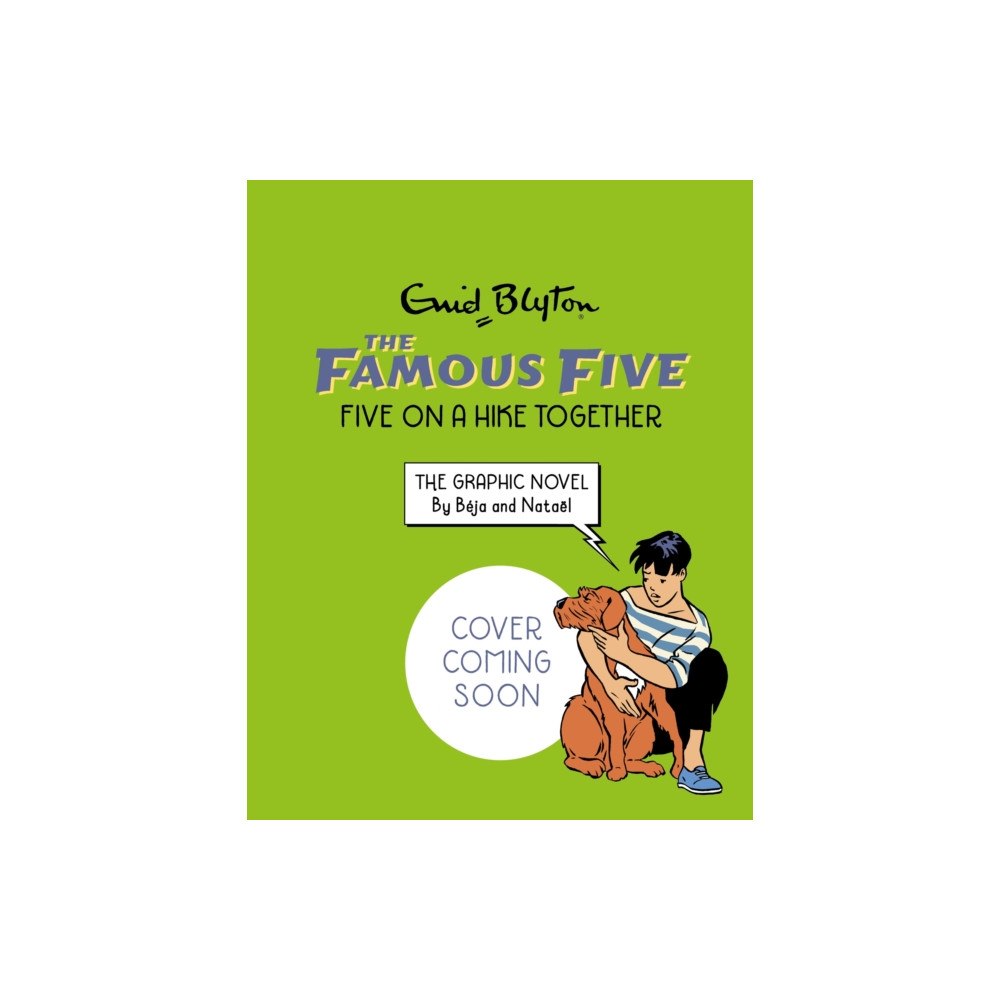 Hachette Children's Group Famous Five Graphic Novel: Five on a Hike Together (häftad, eng)