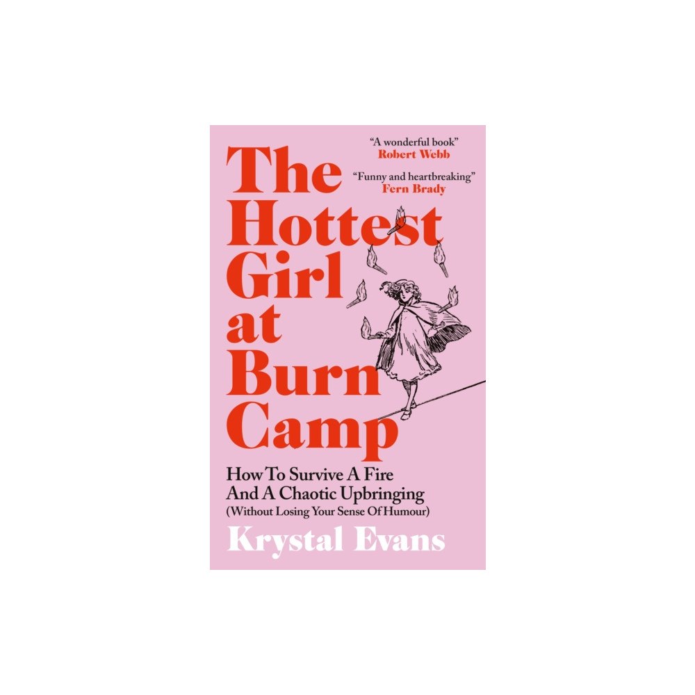 Octopus publishing group The Hottest Girl at Burn Camp (häftad, eng)