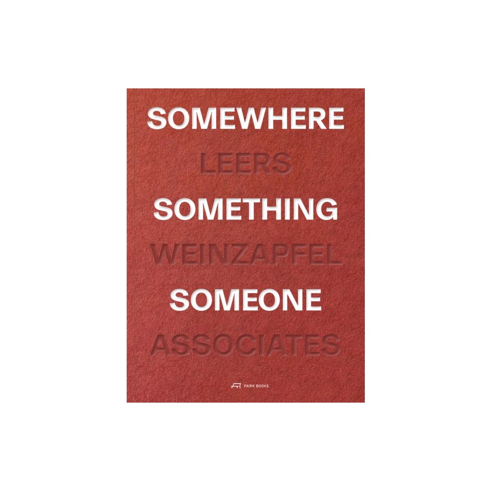 Park Books Somewhere, Something, Someone (häftad, eng)