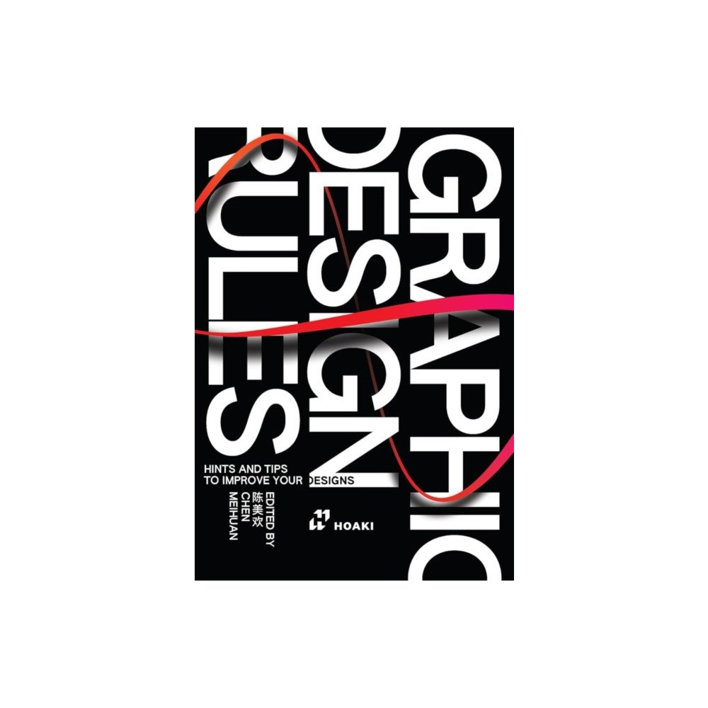 Hoaki Graphic Design Rules (häftad, eng)