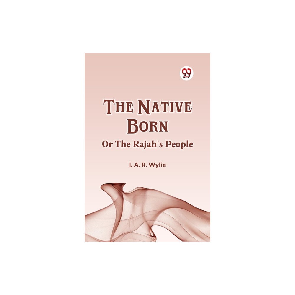 Double 9 Books LLP The Native Bornor, the Rajah's People (Edition2023) (häftad, eng)
