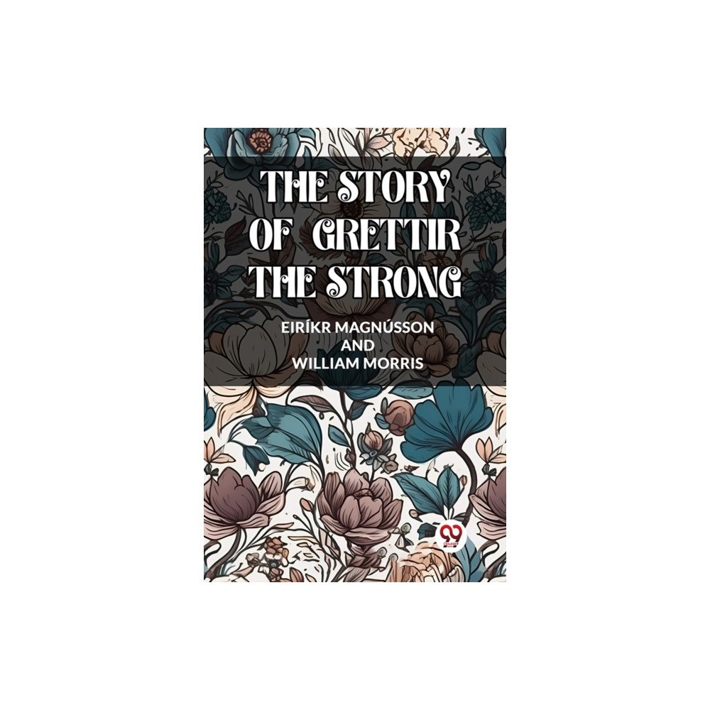 Double 9 Books LLP THE STORY OF GRETTIR THE STRONG (Edition2023) (häftad, eng)