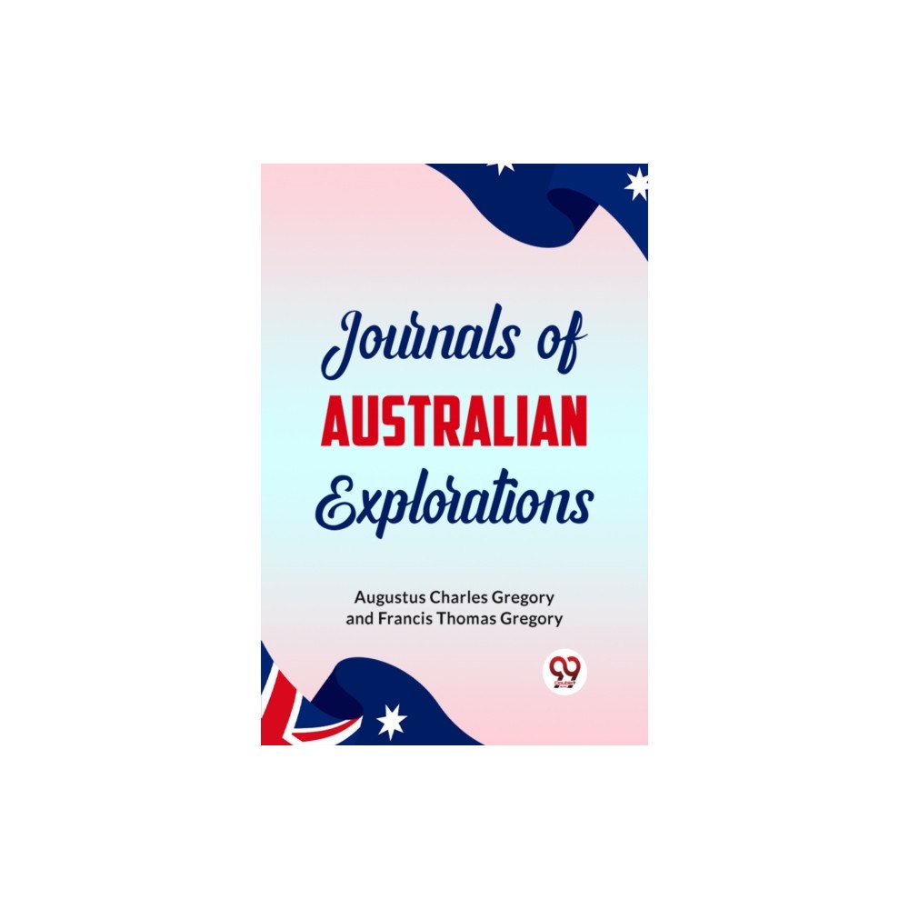 Double 9 Books LLP Journals of Australian Explorations (häftad, eng)