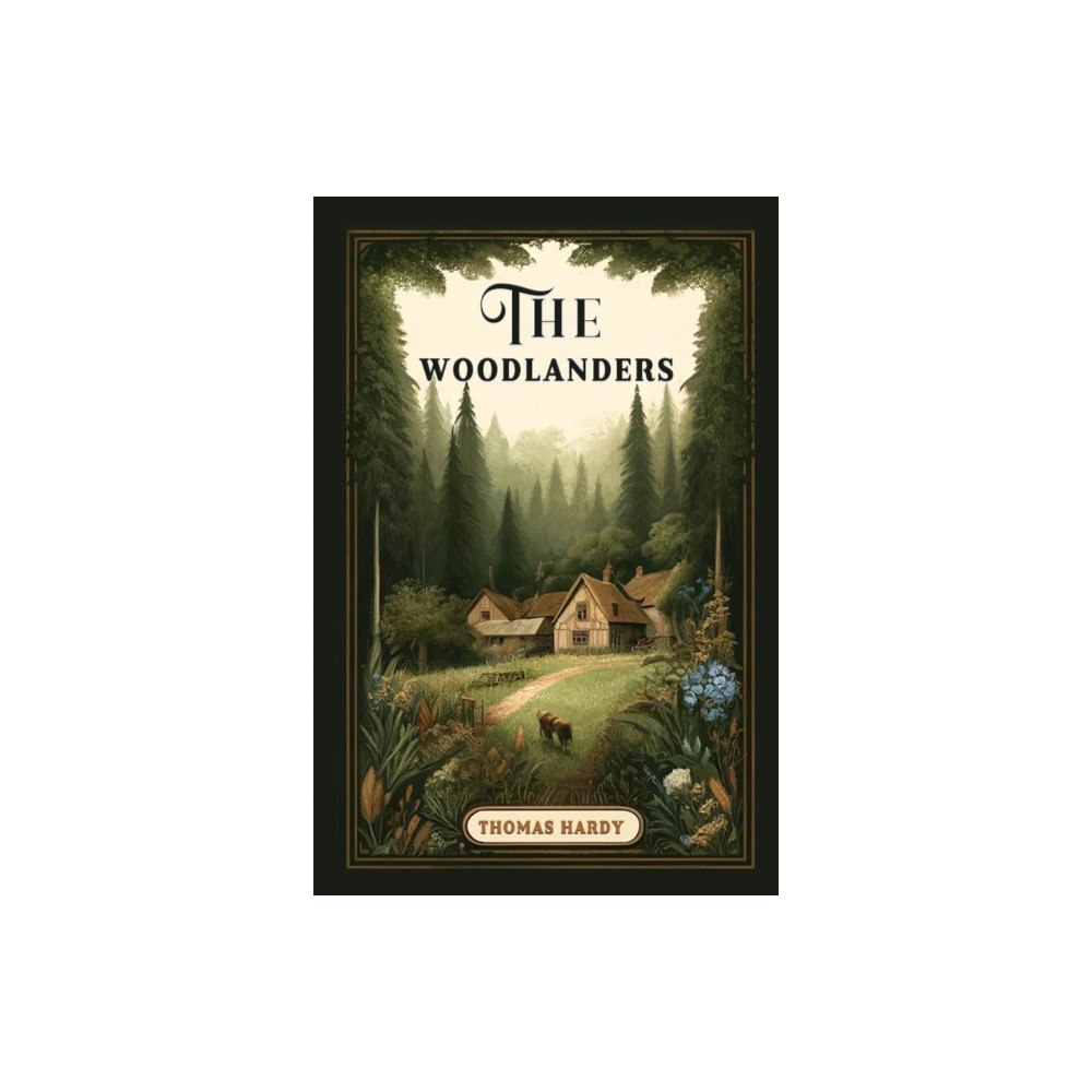 Double 9 Books LLP The Woodlanders (Edition2024) (häftad, eng)